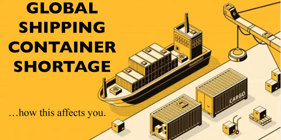 Shortage Of Shipping Containers Worldwide - Maxwell Investments Group